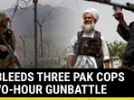 TTP BLEEDS THREE PAK COPS IN TWO-HOUR GUNBATTLE