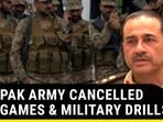 WHY PAK ARMY CANCELLED WAR GAMES & MILITARY DRILLS