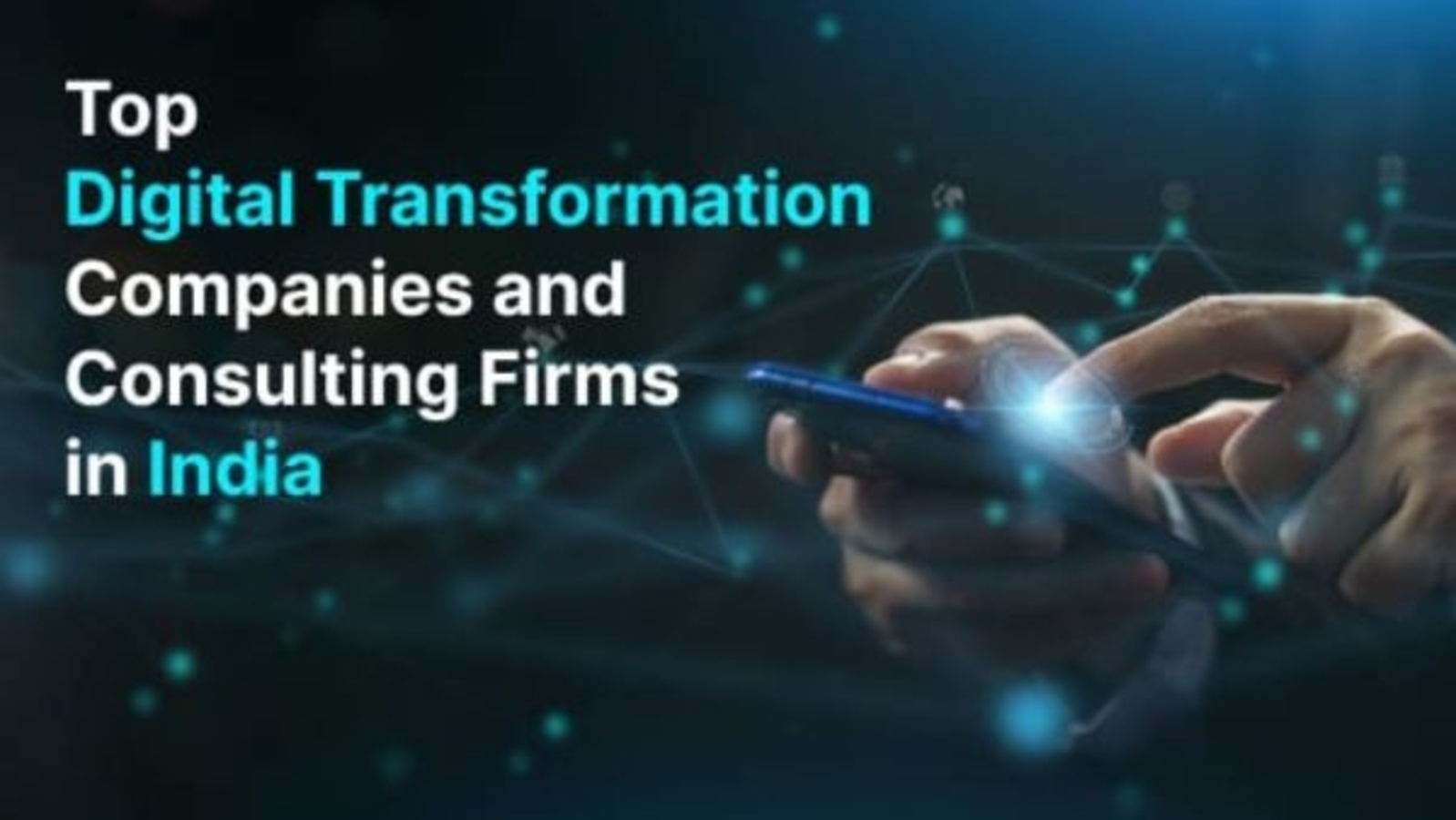 Top Digital Transformation Companies and Consulting Firms in India - Vimarsana News