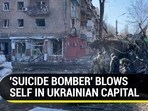 'SUICIDE BOMBER' BLOWS SELF IN UKRAINIAN CAPITAL 'SUICIDE BOMBER' BLOWS SELF IN UKRAINIAN CAPITAL