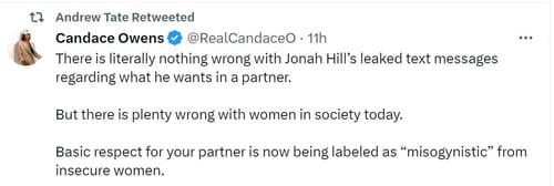 Andrew Tate, a social media influencer known for his controversial opinions and self-proclaimed misogyny, retweeted a post by Candace Owens defending Jonah Hill's leaked texts. (Twitter) Andrew Tate, a social media influencer known for his controversial opinions and self-proclaimed misogyny, retweeted a post by Candace Owens defending Jonah Hill's leaked texts. (Twitter)