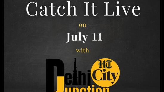 HT City Delhi Junction: Catch it live on July 11