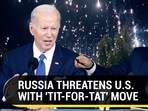 RUSSIA THREATENS U.S. WITH 'TIT-FOR-TAT' MOVE
RUSSIA THREATENS U.S. WITH 'TIT-FOR-TAT' MOVE