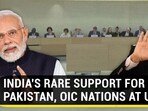 INDIA'S RARE SUPPORT FOR PAKISTAN, OIC NATIONS AT UN