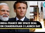 India, France Forge New Frontiers In Space; Modi Says 'Chandrayaan-3 Lift Off Example of...' | Watch India, France Forge New Frontiers In Space; Modi Says 'Chandrayaan-3 Lift Off Example of...' | Watch