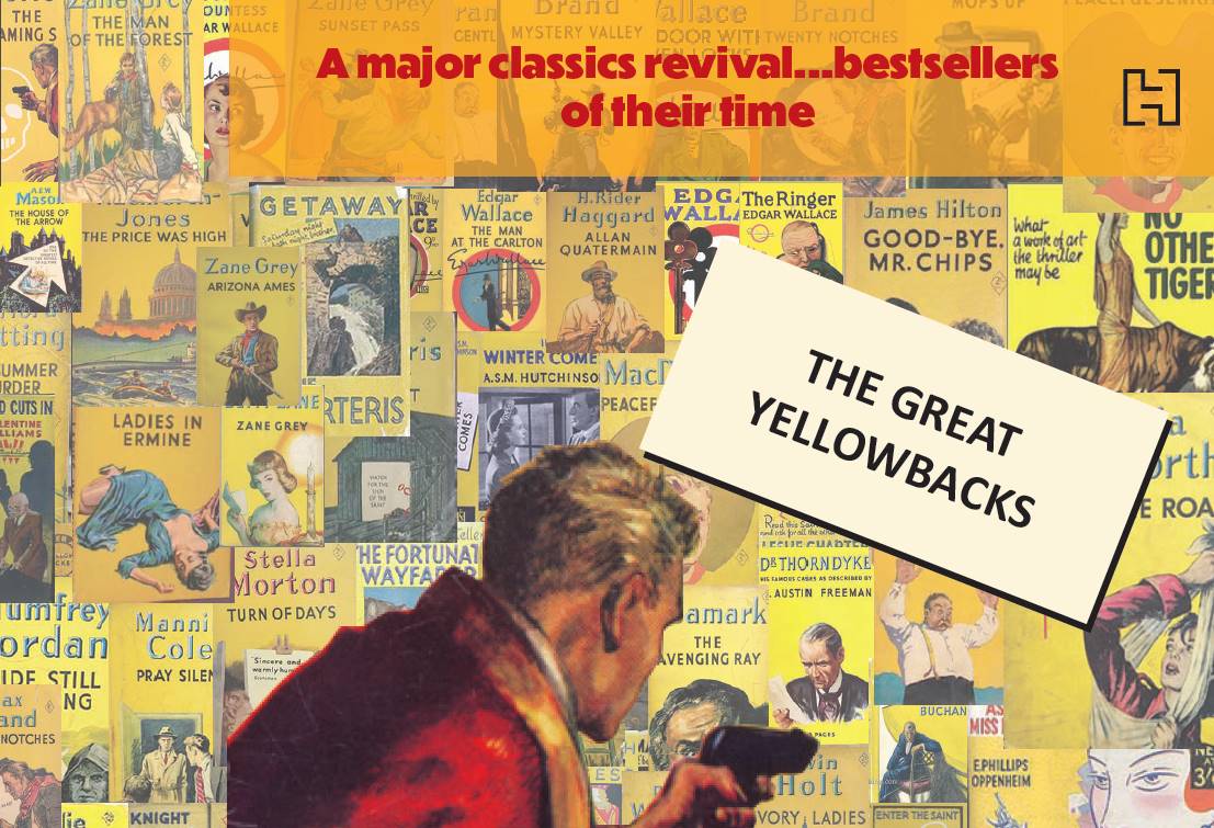 “They are special because of what the yellowbacks actually stand for and what this range/imprint reissue pays tribute to — the art of storytelling and entertainment.” - Thomas Abraham.   (Courtesy Hachette)