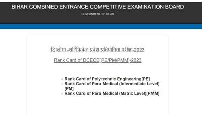Bihar DCECE 2023 result: BCECE Polytechnic, Para Medical result released at bceceboard.bihar.gov.in