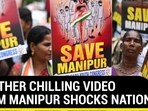 ANOTHER CHILLING VIDEO FROM MANIPUR SHOCKS NATION