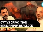 GOVT VS OPPOSITION OVER MANIPUR DEADLOCK GOVT VS OPPOSITION OVER MANIPUR DEADLOCK