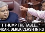 Dhankar Vs Derek O'Brien In Rajya Sabha Dhankar Vs Derek O'Brien In Rajya Sabha