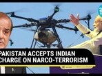 PAKISTAN ACCEPTS INDIAN CHARGE ON NARCO-TERRORISM PAKISTAN ACCEPTS INDIAN CHARGE ON NARCO-TERRORISM