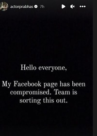 Prabhas' post on his page getting hacked.