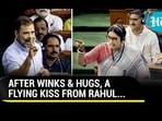 AFTER WINKS & HUGS, A FLYING KISS FROM RAHUL...