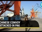 CHINESE CONVOY ATTACKED IN PAK CHINESE CONVOY ATTACKED IN PAK