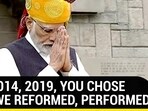 "IN 2014, 2019, YOU CHOSE US; WE REFORMED, PERFORMED" "IN 2014, 2019, YOU CHOSE US; WE REFORMED, PERFORMED"