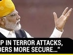 "DROP IN TERROR ATTACKS, BORDERS MORE SECURE..." "DROP IN TERROR ATTACKS, BORDERS MORE SECURE..."