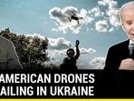 Why American drones are failing in Ukraine