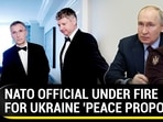 NATO OFFICIAL UNDER FIRE FOR UKRAINE 'PEACE PROPOSAL' NATO OFFICIAL UNDER FIRE FOR UKRAINE 'PEACE PROPOSAL'