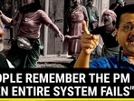 "PEOPLE REMEMBER THE PM WHEN ENTIRE SYSTEM FAILS" "PEOPLE REMEMBER THE PM WHEN ENTIRE SYSTEM FAILS"