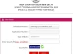 Delhi High Court releases results for Senior Personal Assistant Exam 2023 Delhi High Court releases results for Senior Personal Assistant Exam 2023