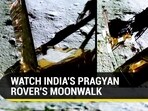 WATCH INDIA'S PRAGYAN ROVER'S MOONWALK 