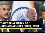 Jaishankar Attacks China, West At B20 Summit Jaishankar Attacks China, West At B20 Summit