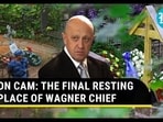 ON CAM: THE FINAL RESTING PLACE OF WAGNER CHIEF