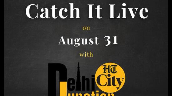 HT City Delhi Junction: Catch it live on August 31