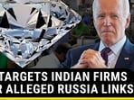 U.S. TARGETS INDIAN FIRMS OVER ALLEGED RUSSIA LINKS