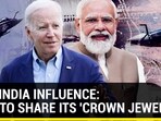 THE INDIA INFLUENCE: U.S. TO SHARE ITS 'CROWN JEWEL'