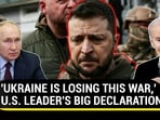 'UKRAINE IS LOSING THIS WAR,' U.S. LEADER'S BIG DECLARATION 'UKRAINE IS LOSING THIS WAR,' U.S. LEADER'S BIG DECLARATION
