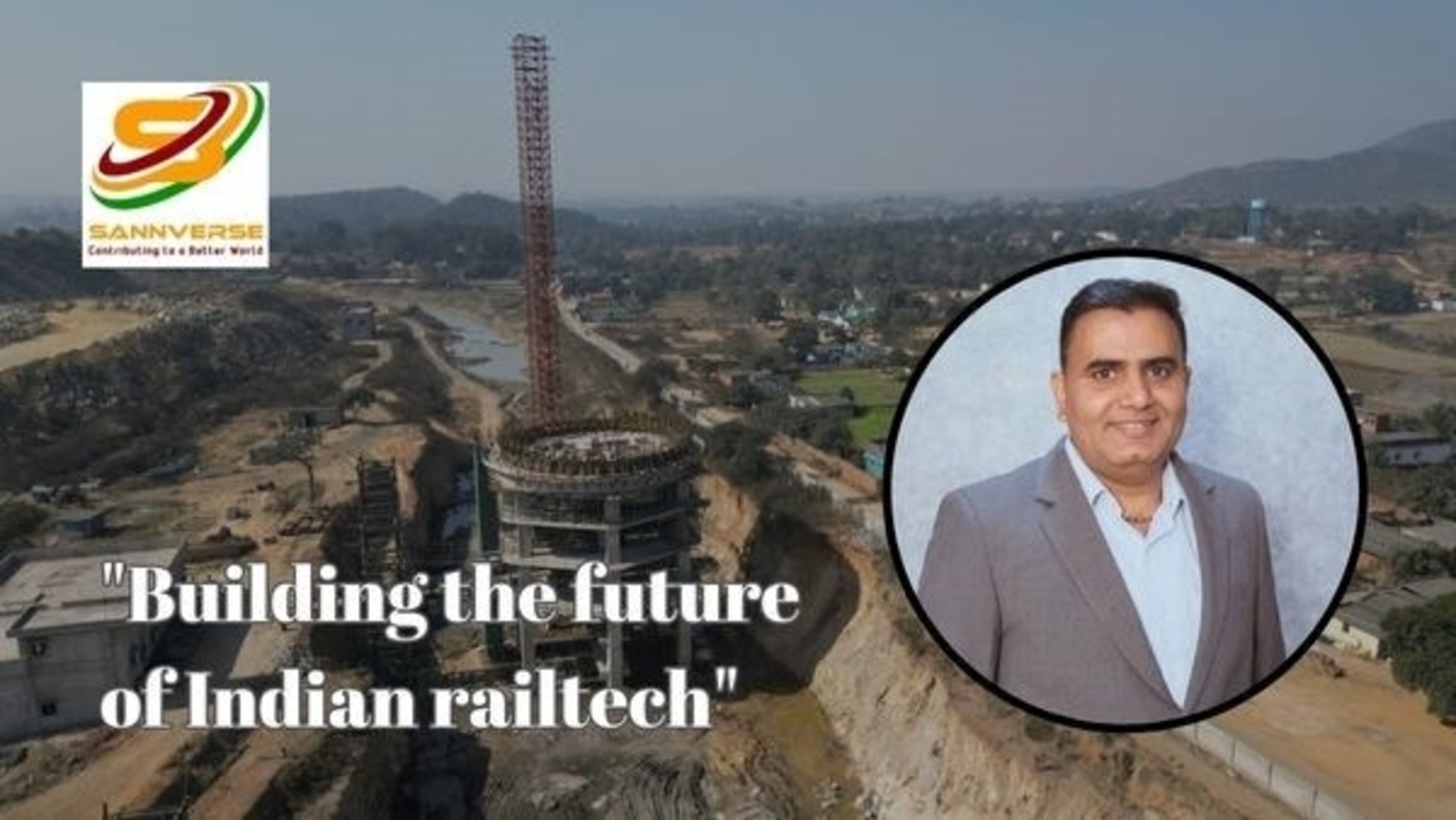 Sannverse Railtech: Transforming India's Infrastructure and Rail Technology - Vimarsana News