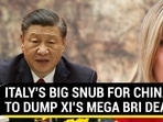 ITALY'S BIG SNUB FOR CHINA; TO DUMP XI’S MEGA BRI DEAL ITALY'S BIG SNUB FOR CHINA; TO DUMP XI’S MEGA BRI DEAL