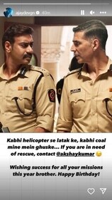 Ajay Devgn's birthday post for Akshay. Ajay Devgn's birthday post for Akshay.