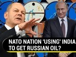 NATO NATION 'USING' INDIA TO GET RUSSIAN OIL?