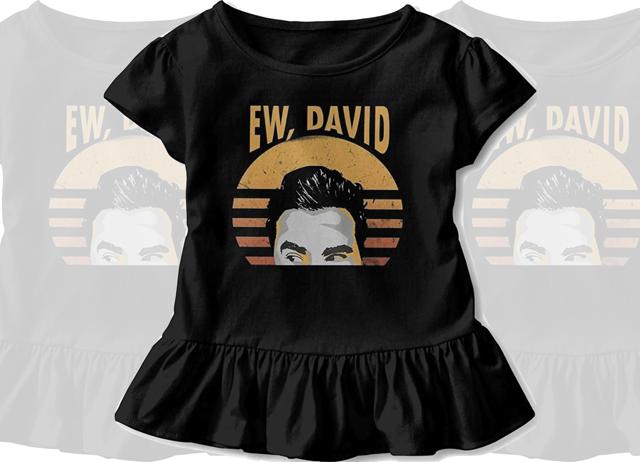 Who doesn’t love the phrase “Ew, David” from Schitt’s Creek? Who doesn’t love the phrase “Ew, David” from Schitt’s Creek?