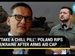 Poland PM's Big Warning To Ukraine's Zelensky Poland PM's Big Warning To Ukraine's Zelensky