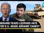 UKRAINE FEARS LEOPARD-FATE FOR U.S.-MADE ABRAMS TANKS UKRAINE FEARS LEOPARD-FATE FOR U.S.-MADE ABRAMS TANKS