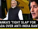 SRI LANKA'S 'TIGHT SLAP' FOR CANADA OVER ANTI-INDIA RANT