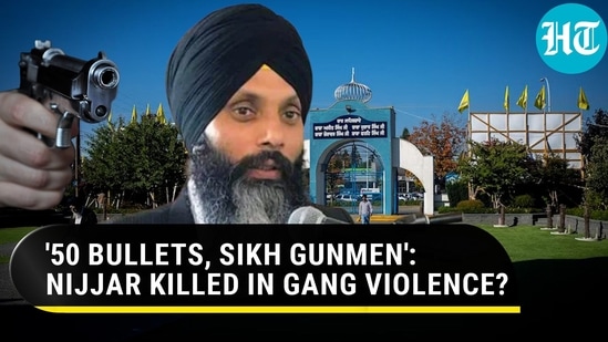 '50 BULLETS, SIKH GUNMEN': NIJJAR KILLED IN GANG VIOLENCE?