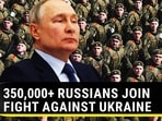 350,000+ RUSSIANS JOIN FIGHT AGAINST UKRAINE
350,000+ RUSSIANS JOIN FIGHT AGAINST UKRAINE