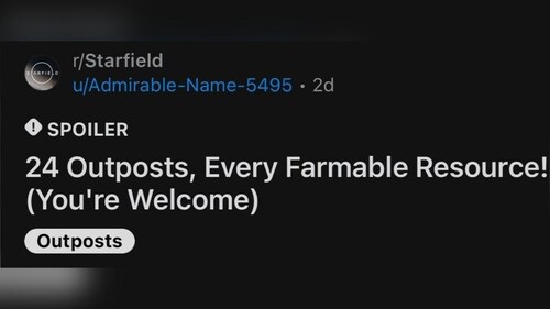 Unlock the galaxy's riches with Admirable-Name-5495's resource farming guide in Starfield. Game-changing strategies await! (Reddit/r/Starfield,u/Admirable-Name-5495) (Reddit) Unlock the galaxy's riches with Admirable-Name-5495's resource farming guide in Starfield. Game-changing strategies await! (Reddit/r/Starfield,u/Admirable-Name-5495) (Reddit)