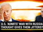 U.S. 'ADMITS' WAR WITH RUSSIA THOUGHT GIVES THEM JITTERS? U.S. 'ADMITS' WAR WITH RUSSIA THOUGHT GIVES THEM JITTERS?