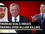 TRUDEAU DIALS INDIA'S FRIENDS OVER NIJJAR KILLING TRUDEAU DIALS INDIA'S FRIENDS OVER NIJJAR KILLING