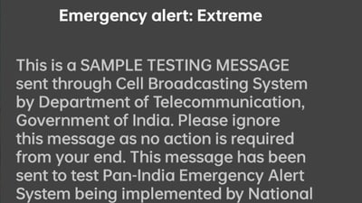 The message, initially labelled as “Emergency alert: Extreme”, was delivered in both English and Hindi on Tuesday. (Screen grab of the alert) The message, initially labelled as “Emergency alert: Extreme”, was delivered in both English and Hindi on Tuesday. (Screen grab of the alert)
