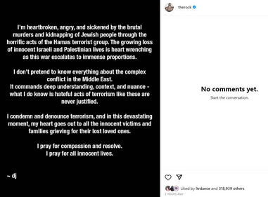 Dwayne Johnson has posted about the ongoing Israel-Hamas conflict. Dwayne Johnson has posted about the ongoing Israel-Hamas conflict.