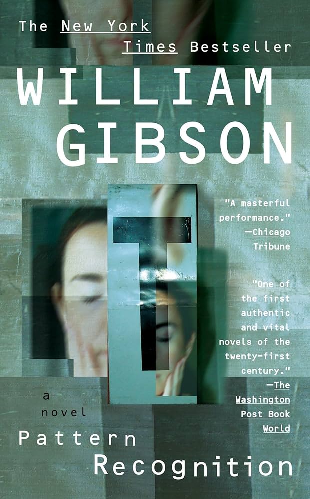 In William Gibson’s 2003 novel Pattern Recognition, the protagonist Cayce Pollard suffers from an allergy to brands (Amazon) In William Gibson’s 2003 novel Pattern Recognition, the protagonist Cayce Pollard suffers from an allergy to brands (Amazon)