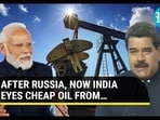 AFTER RUSSIA, NOW INDIA EYES CHEAP OIL FROM... AFTER RUSSIA, NOW INDIA EYES CHEAP OIL FROM...