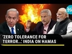 'ZERO TOLERANCE FOR TERROR...' INDIA ON HAMAS