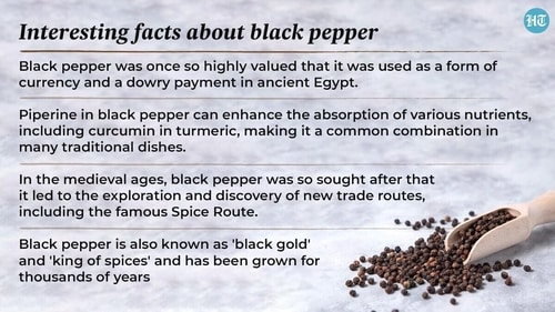 Black pepper was once so highly valued that it was used as a form of currency and a dowry payment in ancient Egypt. Black pepper was once so highly valued that it was used as a form of currency and a dowry payment in ancient Egypt.